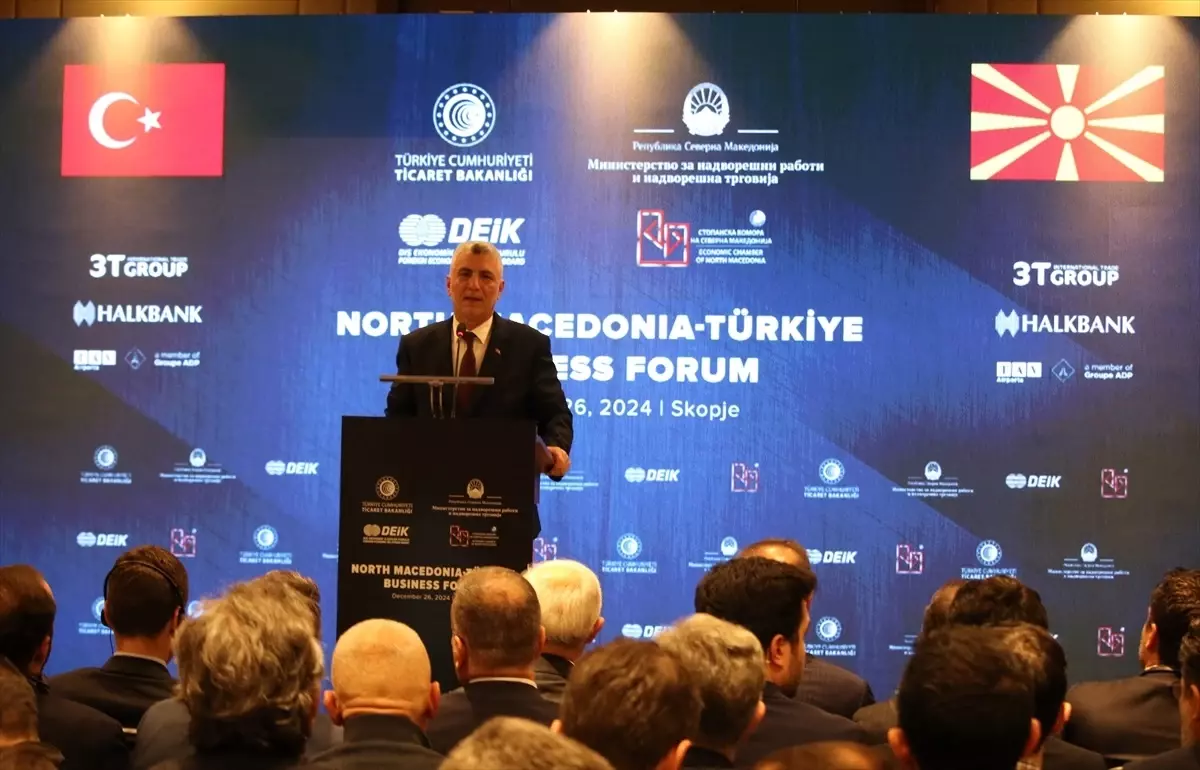 Kuzey Makedonya'da Türkiye-Kuzey Makedonya İş Forumu, iki ülke arasındaki ticaret