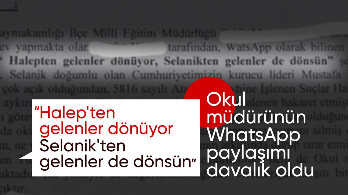 WhatsApp'tan "Halep'ten gelenler dönüyor, Selanik'ten gelenler de dönsün" paylaşımı yapan