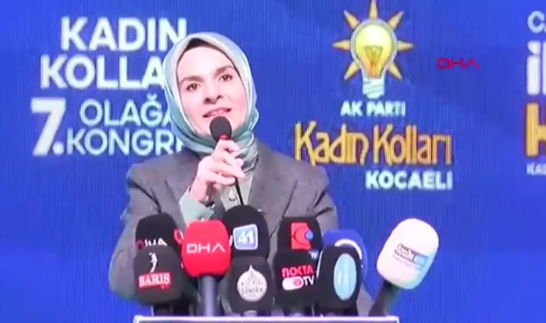 Aile ve Sosyal Hizmetler Bakanı Göktaş, Kocaeli Kadın Kolları Kongresi'nde