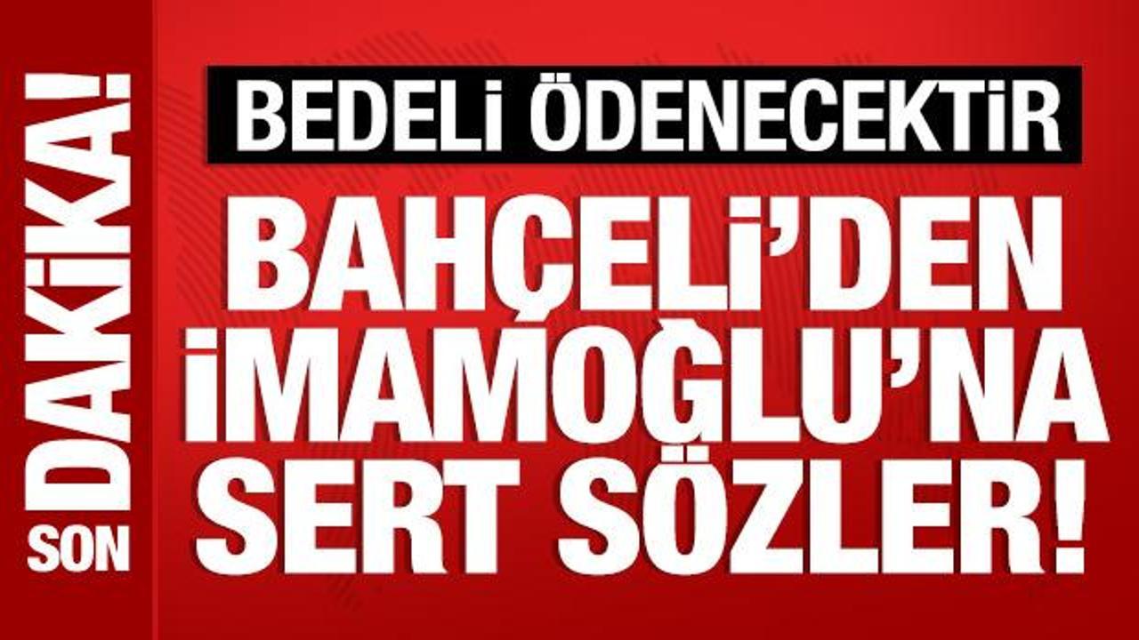 MHP Genel Başkanı Bahçeli: Sorumluluklarını yok sayarak üstüne vazife olmayan