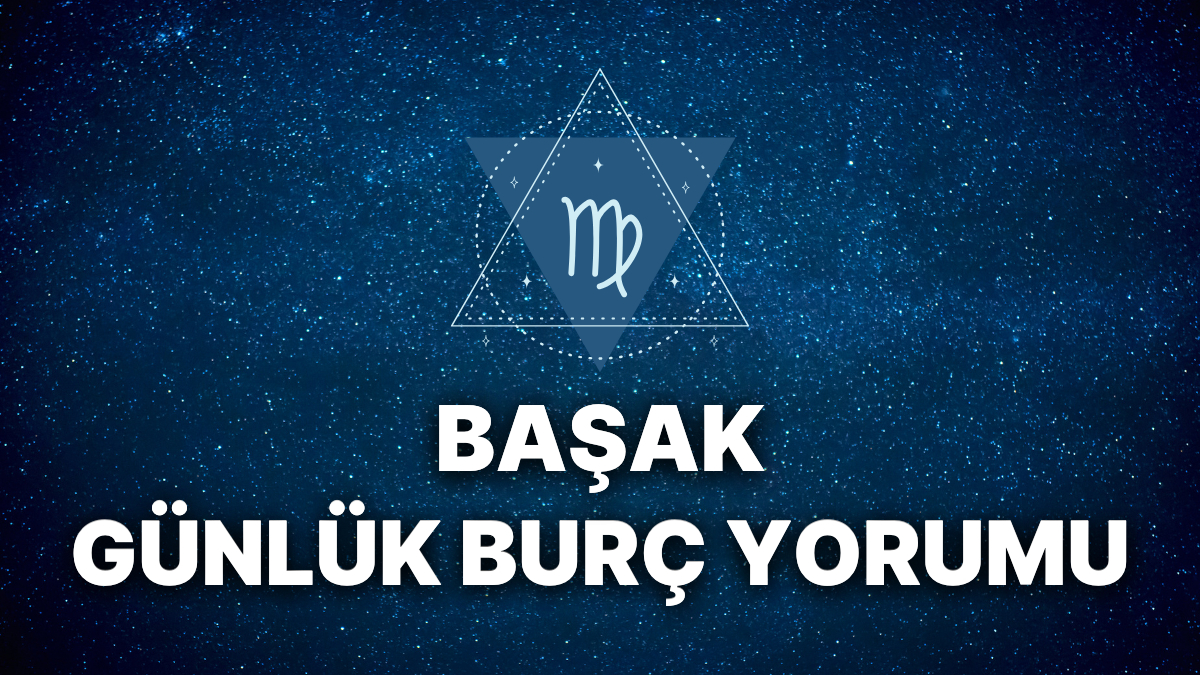 Başak burcu için hazırlanan günlük yorumda, yenilenme süreçleri ve aşk