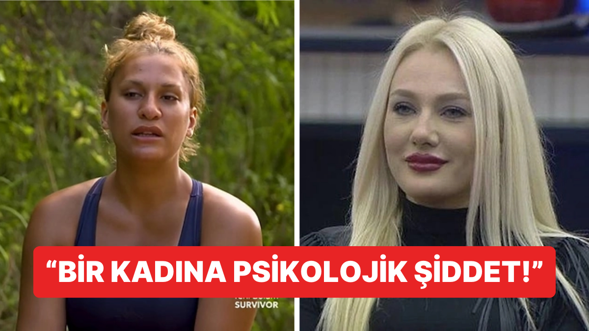Big Brother Türkiye ve Survivor'da psikolojik şiddet, yarışmacılar arasındaki ilişkileri