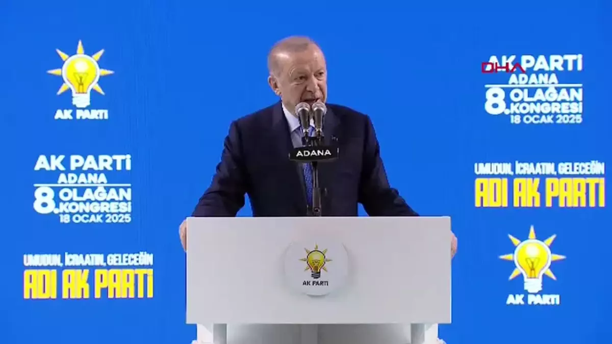 Cumhurbaşkanı Erdoğan, Adana İl Kongresi'nde yaptığı konuşmada, partinin hedeflerini, başarılarını