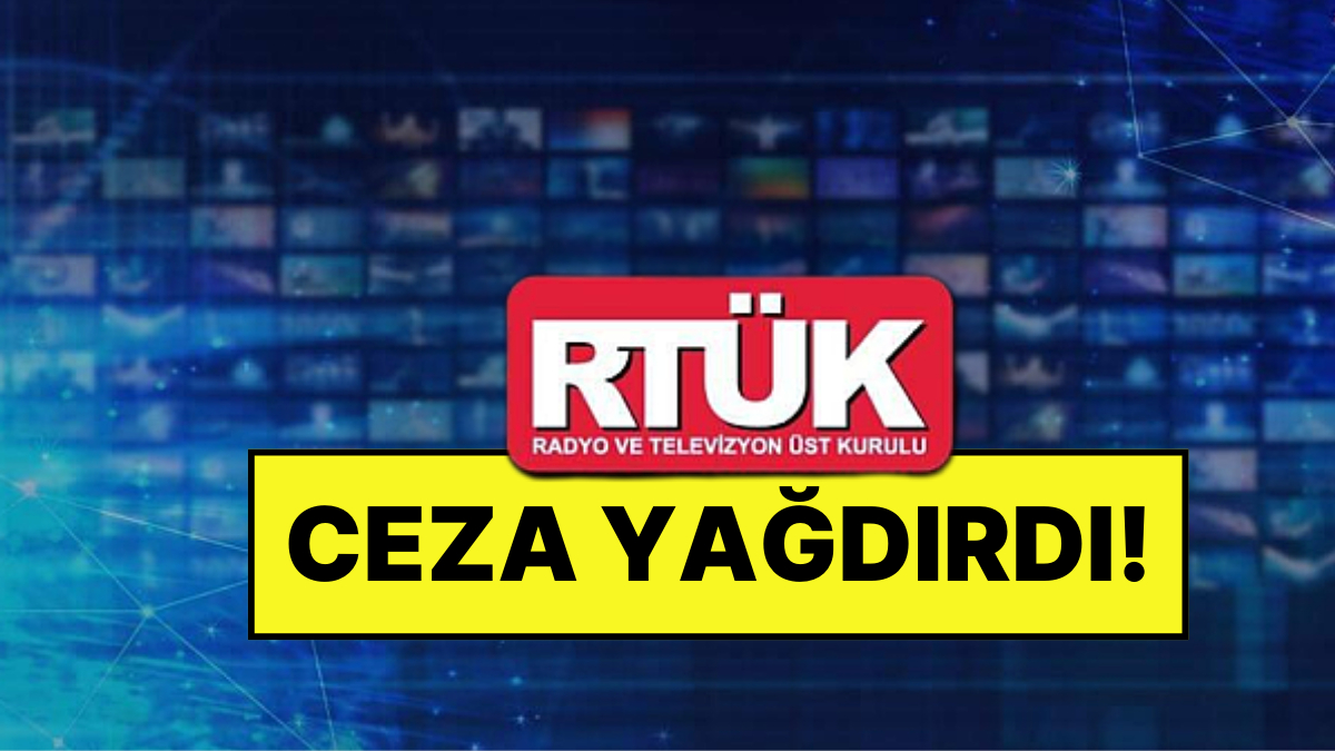 RTÜK, medya organlarına uyguladığı cezalarla dikkat çekiyor. Bu içerikte, RTÜK'ün