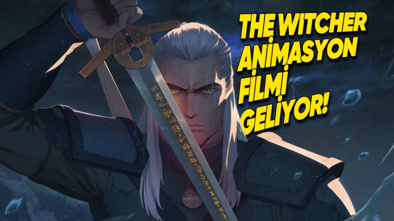 The Witcher evreninde geçecek animasyon film The Witcher: Sirens of
