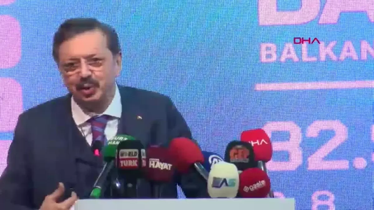 TOBB Başkanı Rifat Hisarcıklıoğlu, Balkan ülkeleri ile ticari ilişkilerin güçlendirilmesi