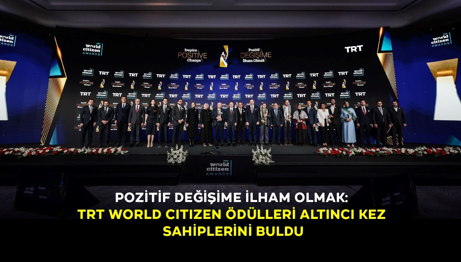 TRT World Citizen Ödülleri, dünya genelinde topluma katkı sağlayan bireyleri