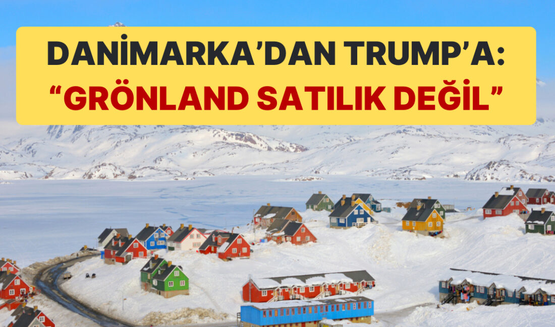 Trump'ın Grönland'ı satın alma isteği, uluslararası ilişkilerdeki gerginlikleri artırdı. Danimarka'nın