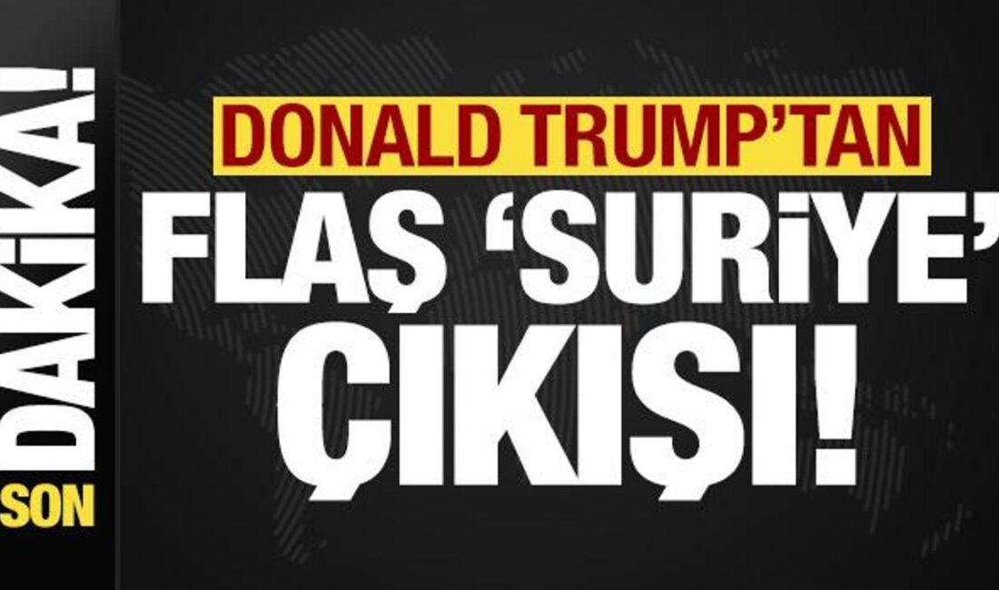 Trump, Suriye ile ilgili son gelişmeleri değerlendirerek, bölgedeki stratejik hedefler