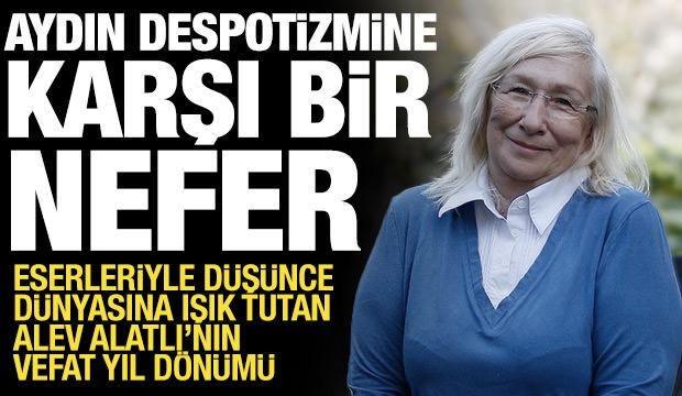 Alev Alatlı'yı Anma Mesajı