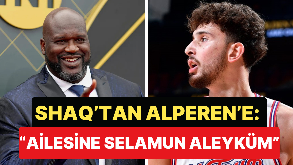 Alperen Şengün'ün NBA All-Star seçimi büyük bir heyecan yarattı. Shaquille