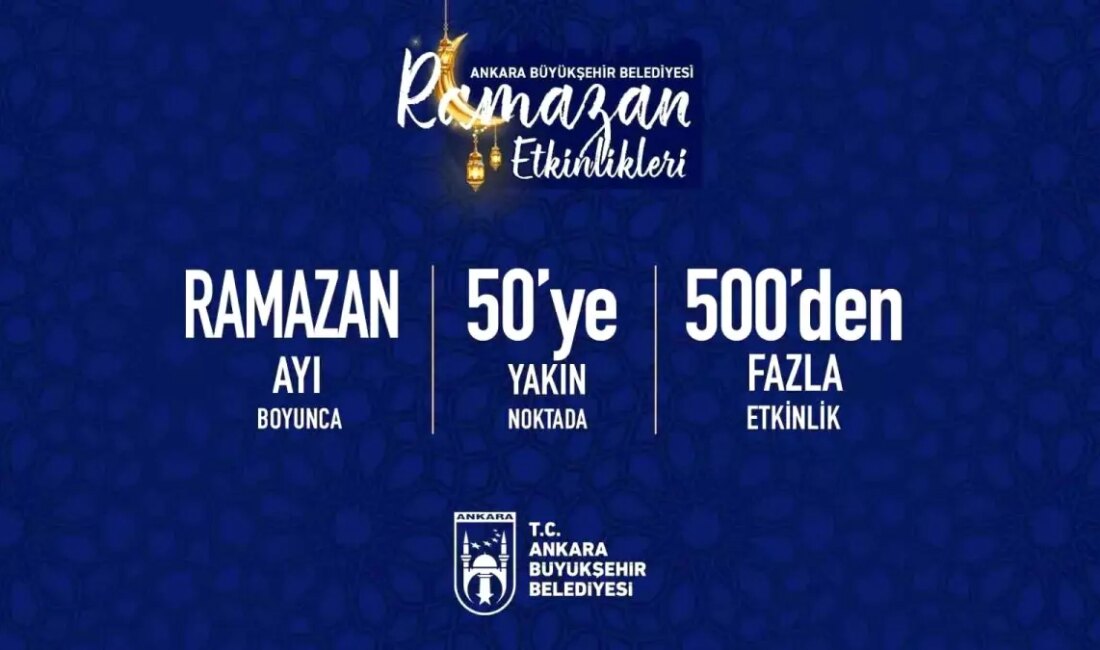 Ankara Büyükşehir Belediyesi, Ramazan ayı boyunca 50'ye yakın noktada toplam