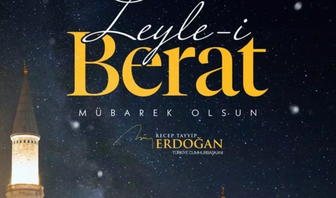 Cumhurbaşkanı Erdoğan, Berat Kandili vesilesiyle halkına umut ve birlik mesajı