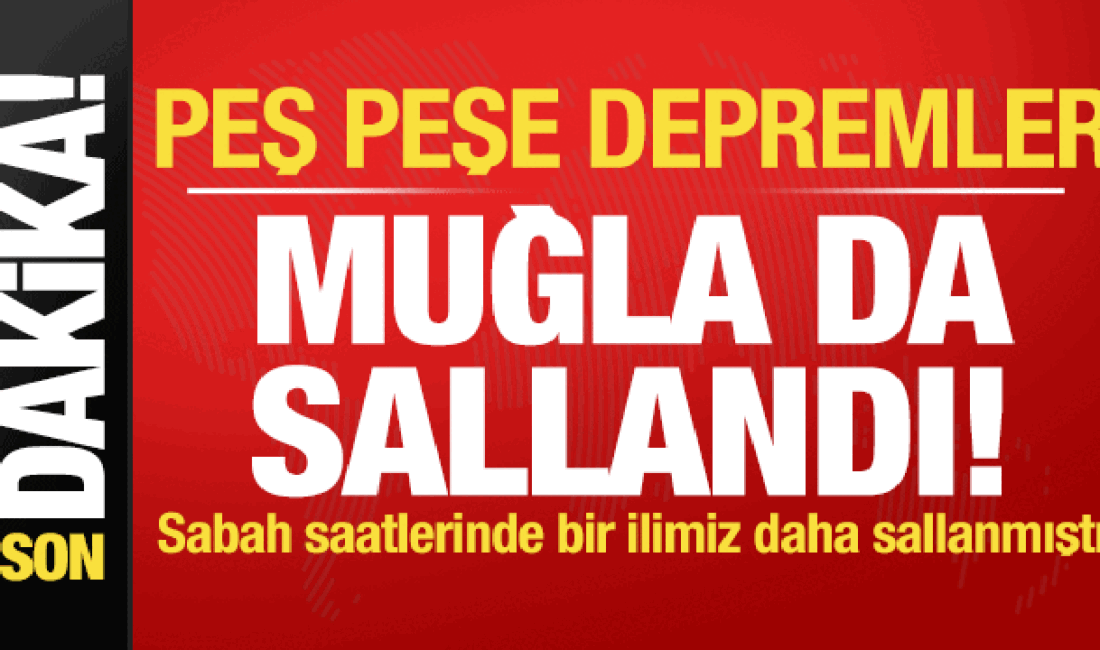 Ege Denizi'nde ve Adana'da meydana gelen depremler, yeraltı hareketlerinin etkilerini