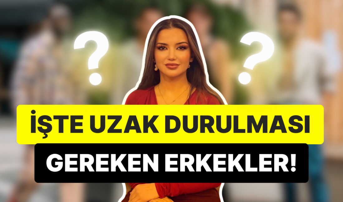 Esra Ezmeci, ilişkilerde dikkat edilmesi gereken üç erkek tipini ele