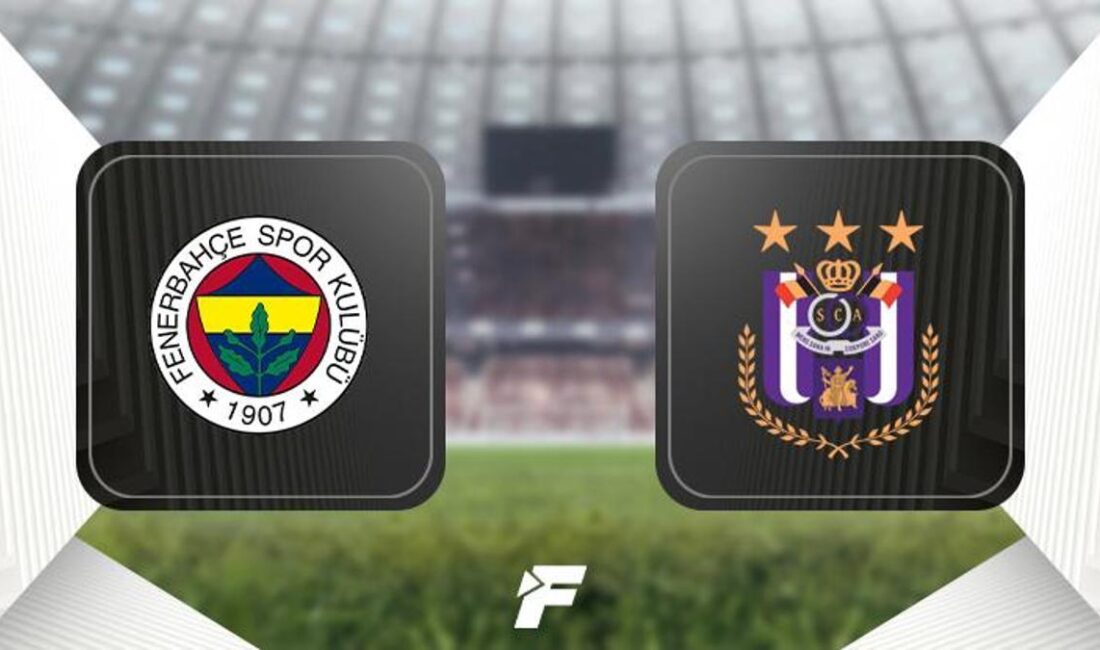 Fenerbahçe - Anderlecht maçı hakkında tüm detayları ve son gelişmeleri
