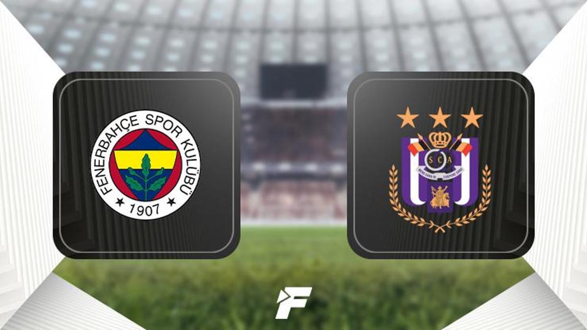 Fenerbahçe - Anderlecht maçı hakkında tüm detayları ve son gelişmeleri