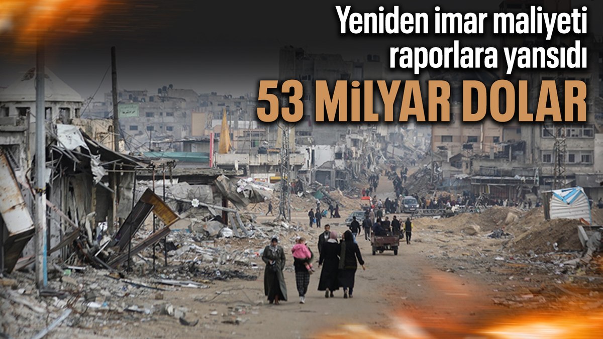 Dünya Bankası, Avrupa Birliği ve Birleşmiş Milletler'in hazırladığı raporda Gazze'de