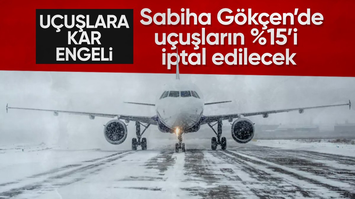 İstanbul'da beklenen olumsuz hava koşulları nedeniyle Sabiha Gökçen Uluslararası Havalimanı'nda
