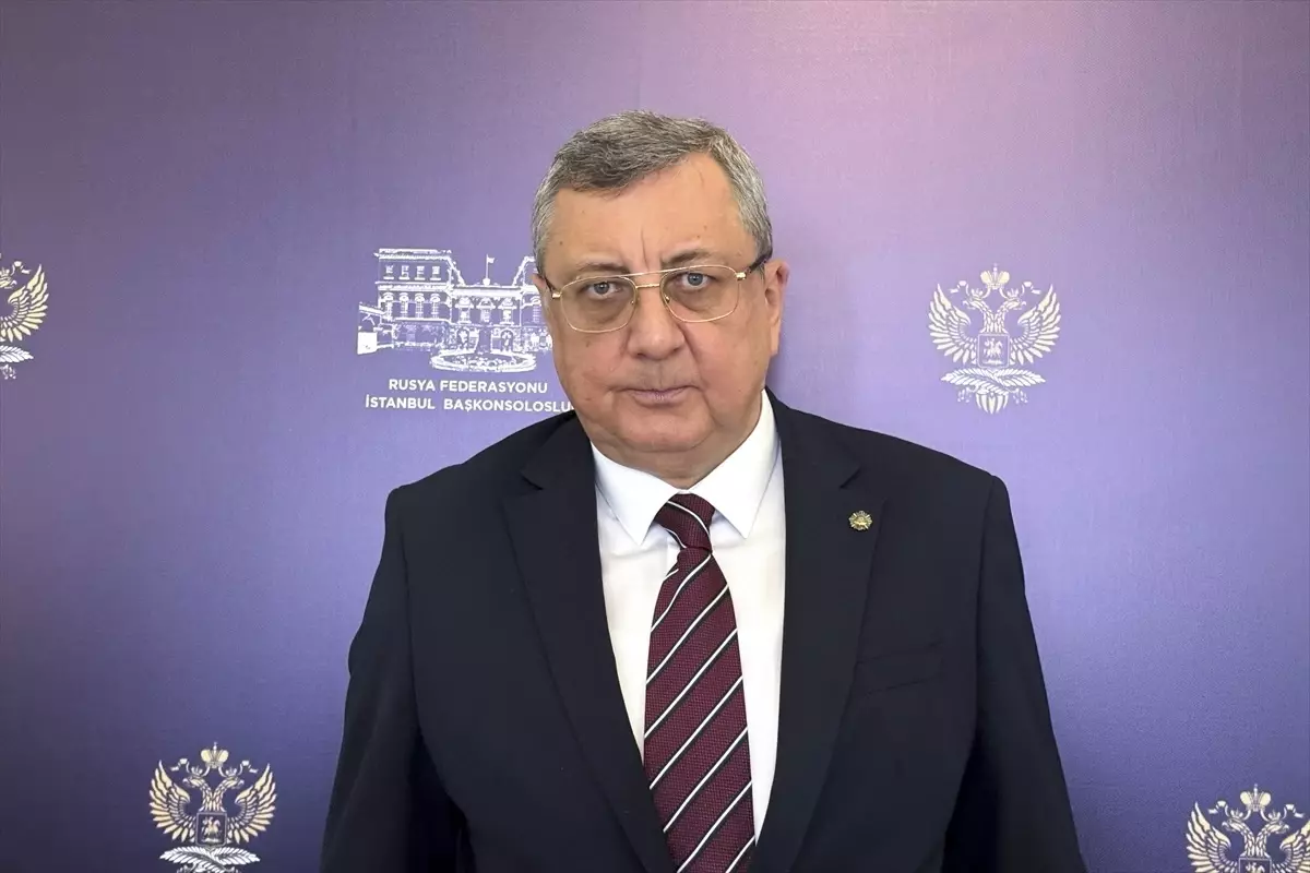 Rusya'nın İstanbul Başkonsolosu Buravov, barış süreci ve Türkiye-Rusya ikili ilişkileri