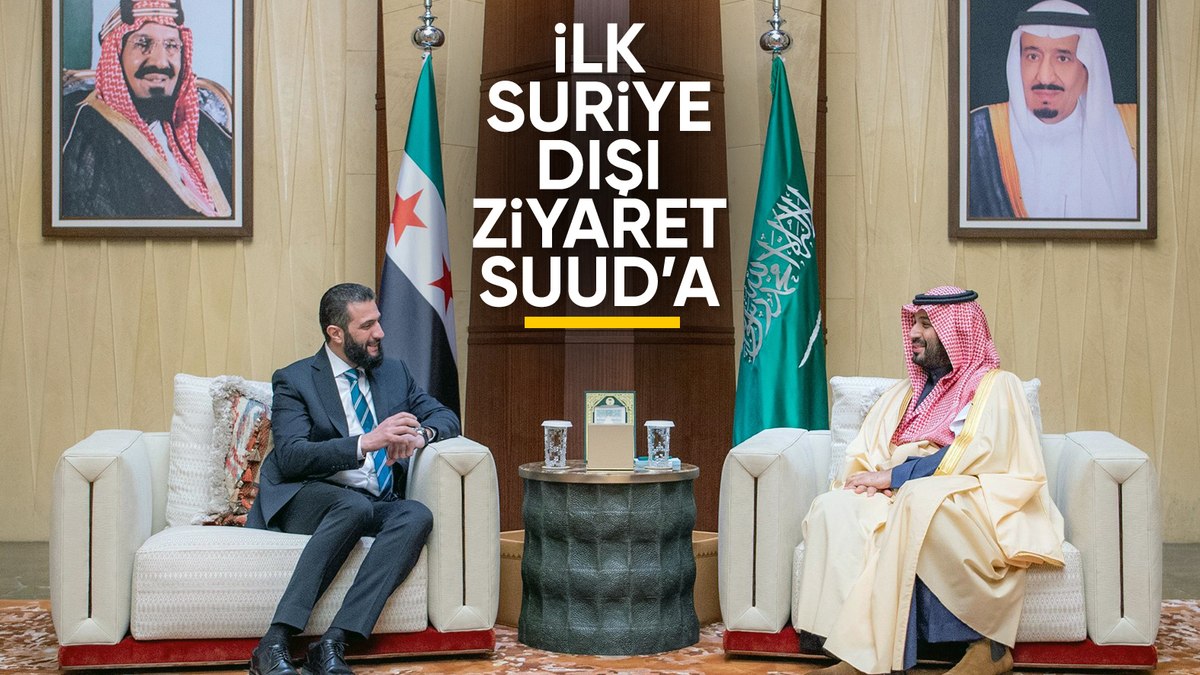 Suriye Cumhurbaşkanı Ahmed Eş-Şera, Suudi Arabistan'ı ziyaret ederek iki ülke