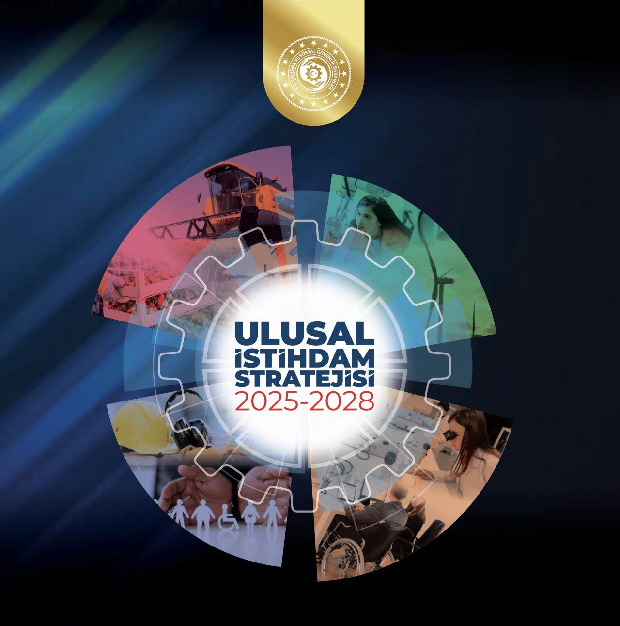 Ulusal İstihdam Stratejisi Açıklanıyor