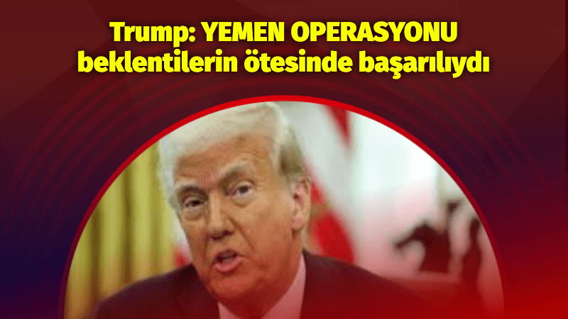 ABD Başkanı Donald Trump, bir gazetecinin Yemen savaş planlarının konuşulduğu
