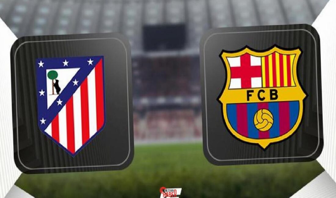 İspanya LaLiga'nın 28. hafta mücadelesinde Atletico Madrid, Barcelona'yı konuk ediyor.