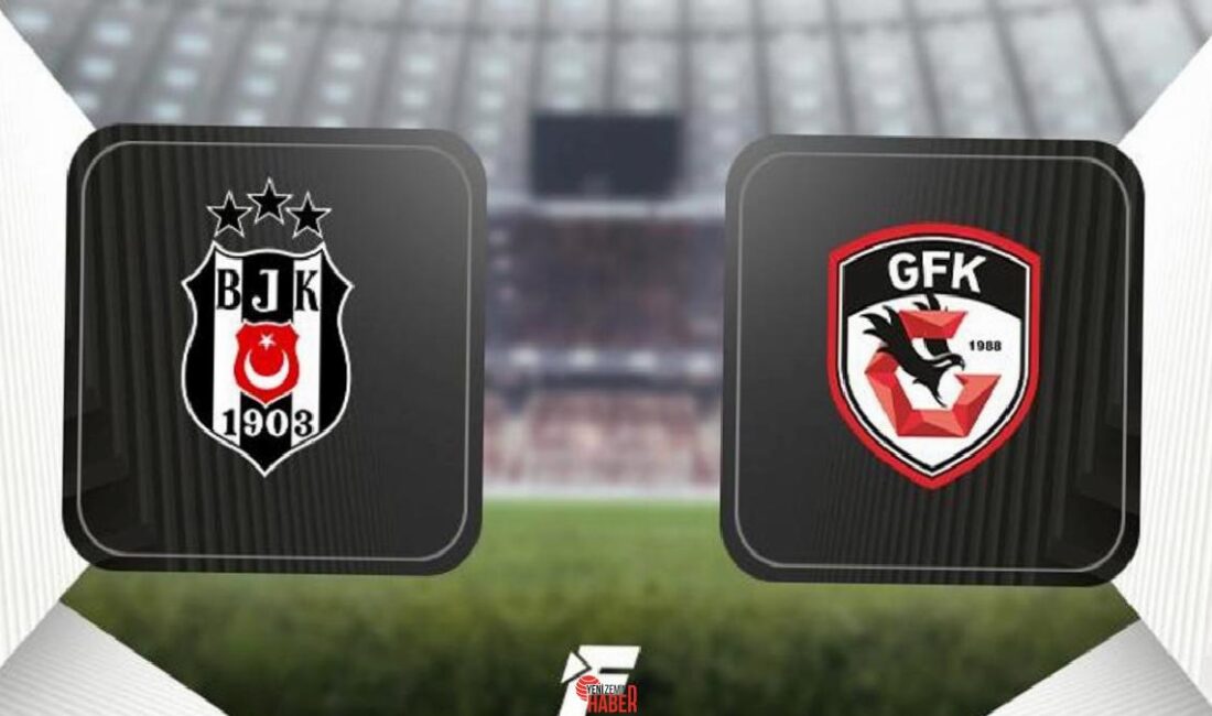 Trendyol Üstün Lig'in 27. haftasında Beşiktaş, sahasında Gaziantep FK'yı konuk