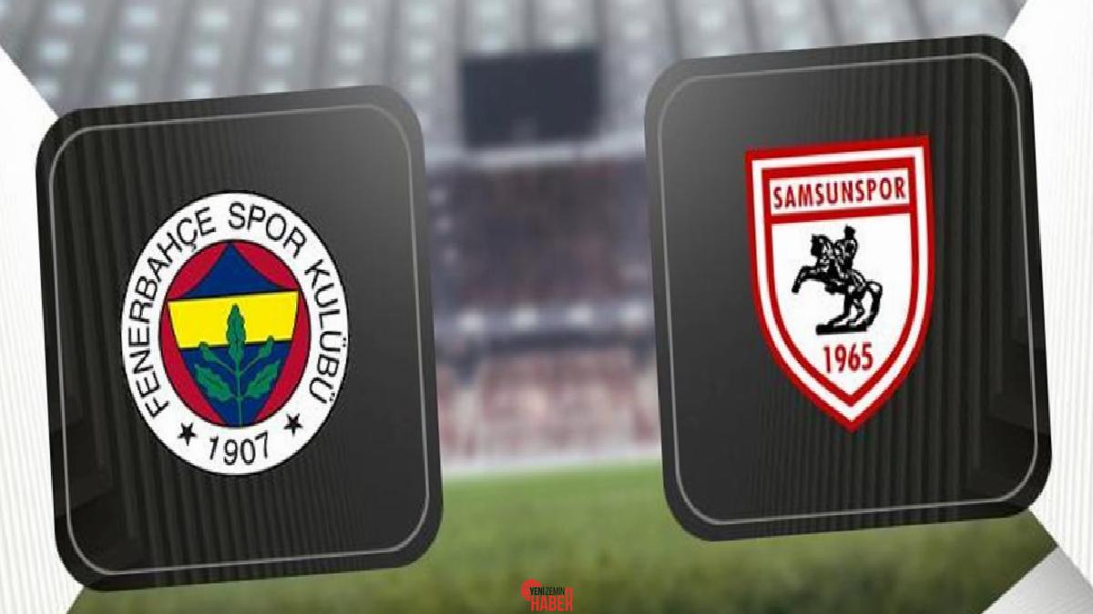 Trendyol Üstün Lig'in 28. haftasında Fenerbahçe, Samsunspor'u konuk ediyor. Galatasaray'ın