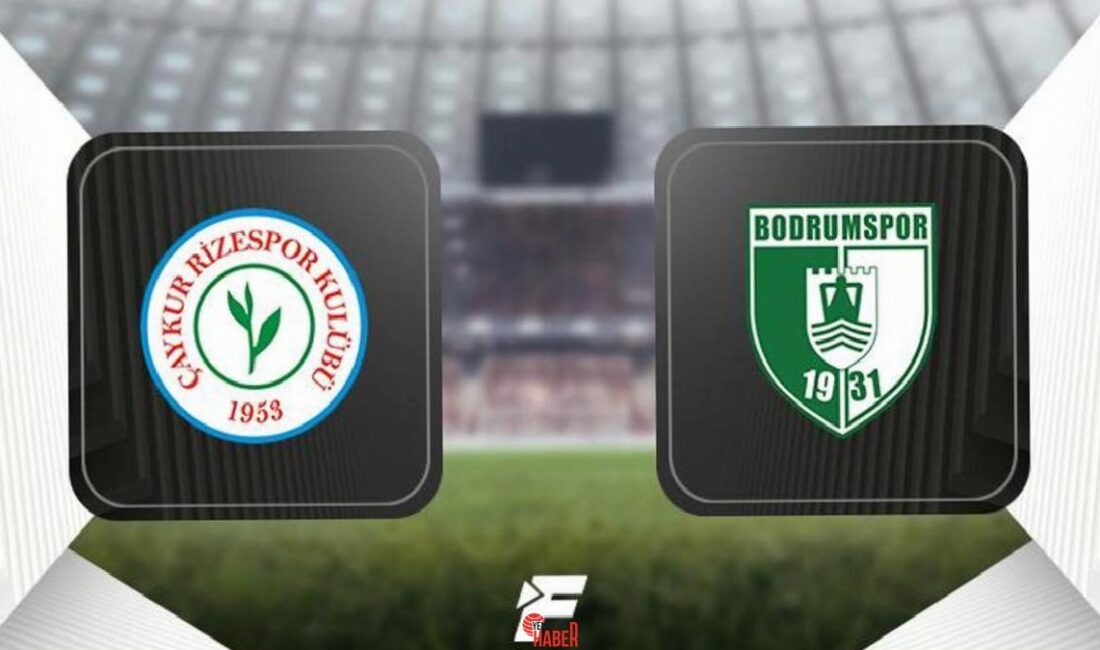 Harika Lig'in 28.hafta maçında Çaykur Rizespor, Bodrum Futbol Kulübü'nü ağırlıyor.