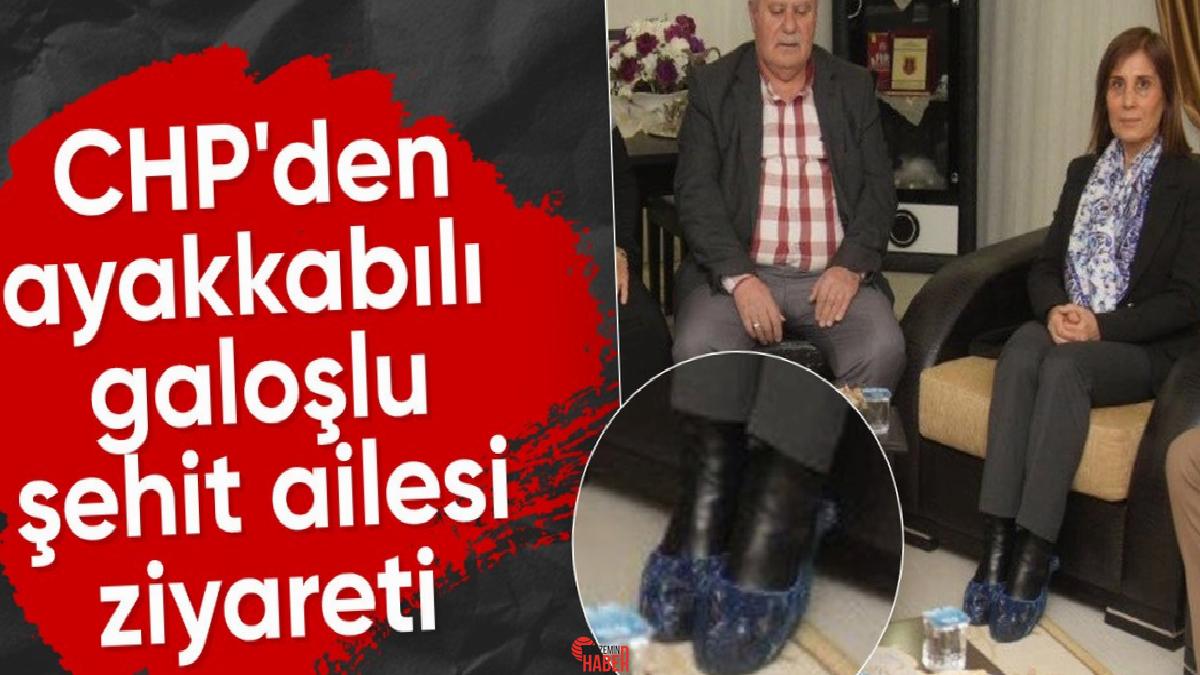 Şehit Fatih Yeniay’ın ailesini ziyaretinde topuklu ayakkabılarını çıkartmayan, üzerine galoş