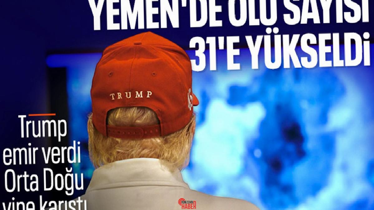 ABD Başkanı Trump, orduya Yemen'deki hedefleri vurma emri verdiğini açıkladı.