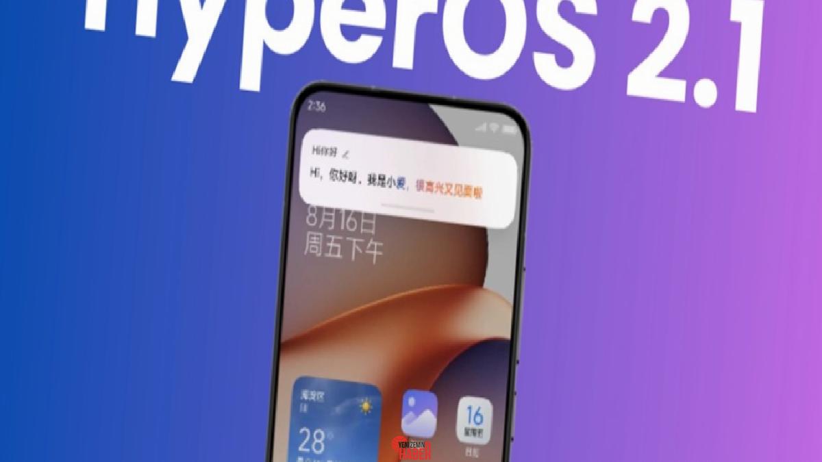 Xiaomi, HyperOS 2.1 güncellemesini yedi farklı aygıtına dağıtmaya başladı. Güncelleme,