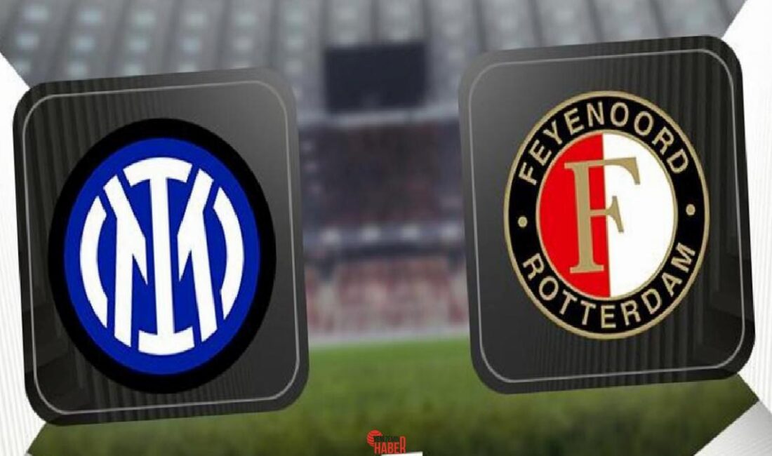 UEFA Şampiyonlar Ligi Son 16 Çeşidi rövanş çabasında Inter, Feyenoord'u