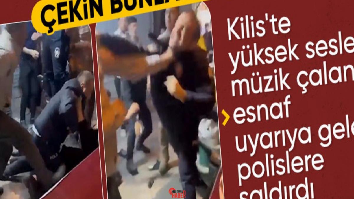 Kilis'te gece yarısı yüksek sesle müzik çalan işletmeyi şikayet eden