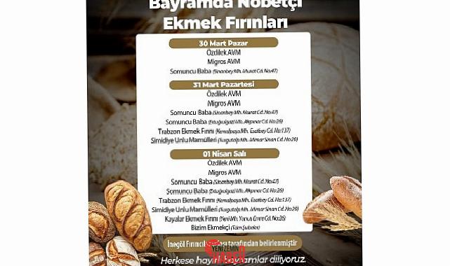 İnegöl’de Ramazan Bayramı mühletince nöbetçi fırın uygulaması olacak. İnegöl Belediyesi’nin