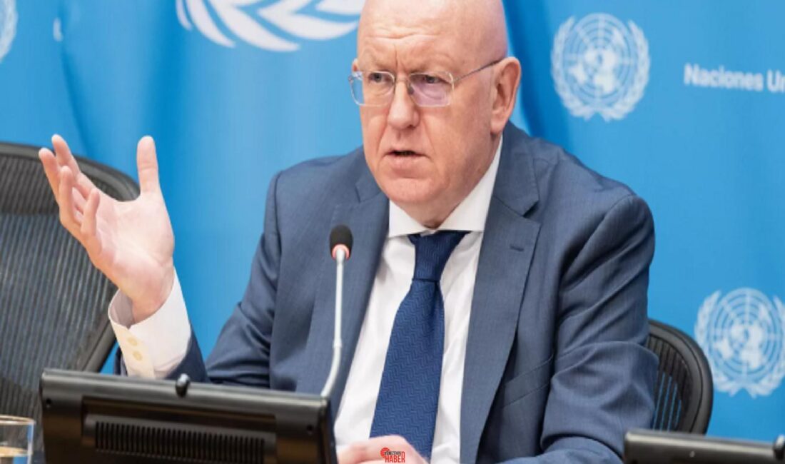 Rusya'nın BM Daimi Temsilcisi Nebenzya yeni memleketler arası münasebetler sisteminin