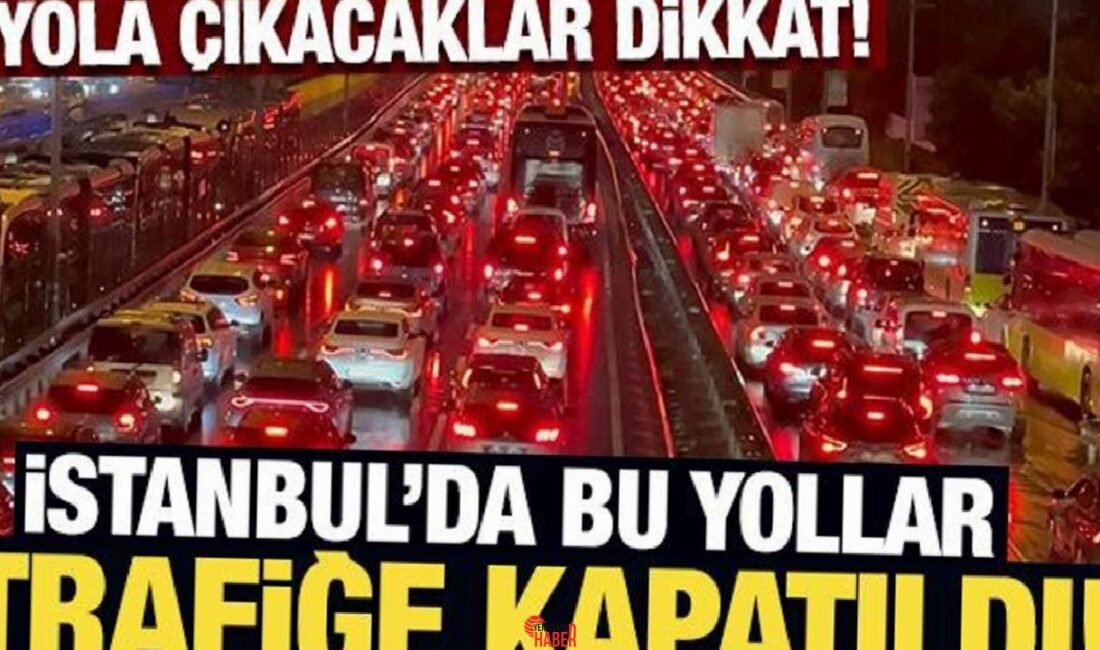 İstanbul Valiliği, 22.03.2025 Cumartesi günü saat 16.00 ile 23.03.2025 Pazar