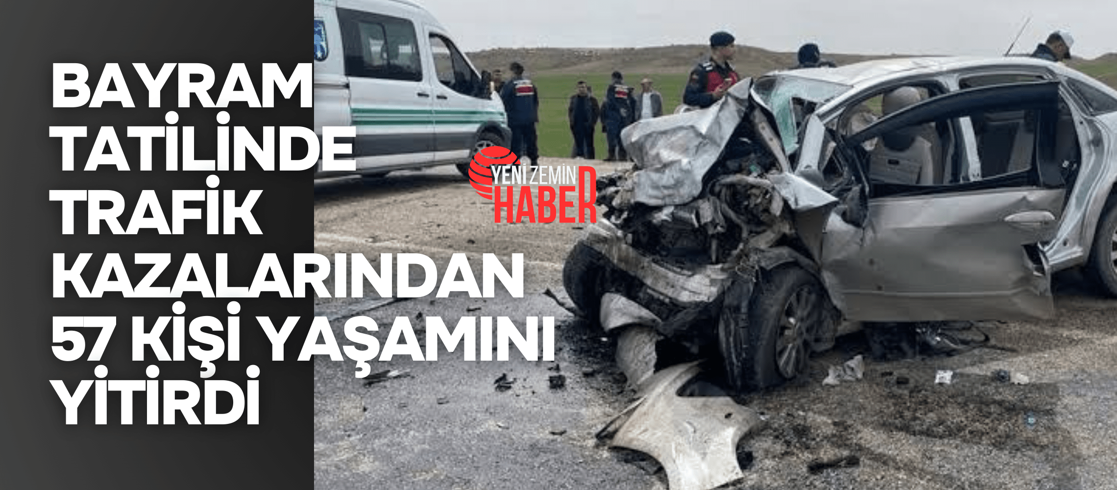 Ramazan Bayramı tatilinin ilk 6 gününde meydana gelen trafik kazalarında
