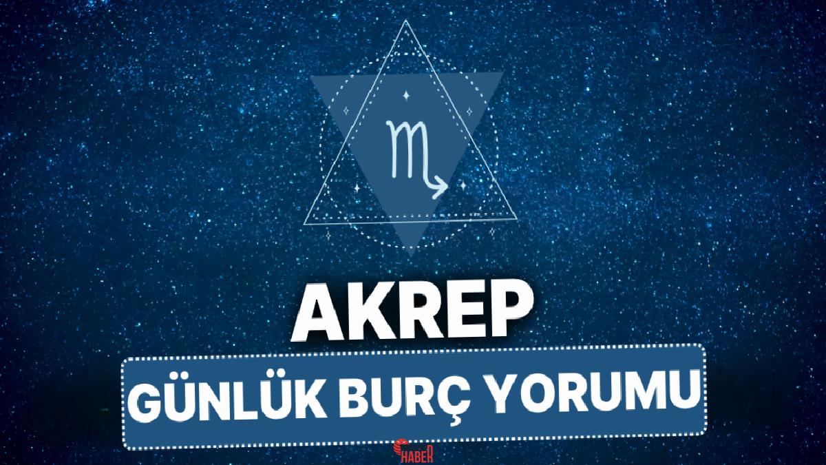 Çabalarınıza değecek! Peki 15 Nisan Salı günü akrep ve yükselen akrep burcunu