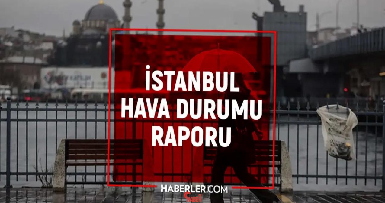 İstanbul'da bugün hava kaç derece? 15 günlük ve 30 günlük