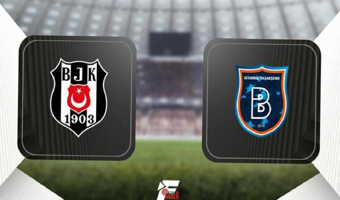 Trendyol Harika Lig'de 31.hafta maçında Beşiktaş, Tüpraş Stadyumu'nda Başakşehir'i konuk