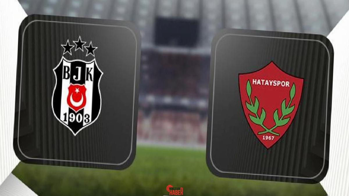 Üstün Lig'de 33. haftanın açılışında Beşiktaş sahasında Hatayspor ile karşı