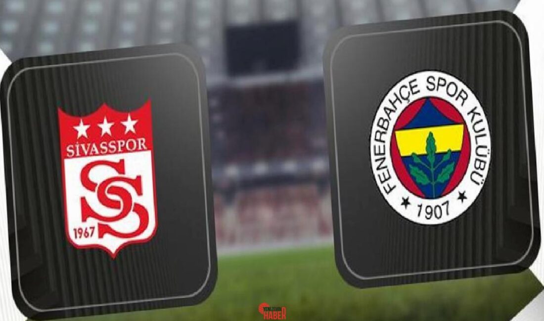 Fenerbahçe Harika Lig'in 31. haftasında Net Küresel Sivasspor ile deplasmanda