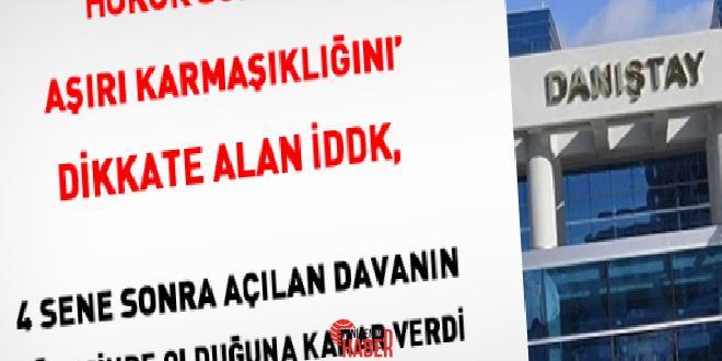 Danıştay İdari Dava Daireleri Kurulu, isimli yargıdaki davanın açıldığı tarihten