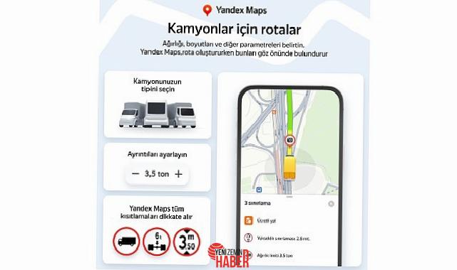 Yapay zeka takviyeli navigasyon hizmeti Yandex Maps, Türkiye'de kamyonlara özel