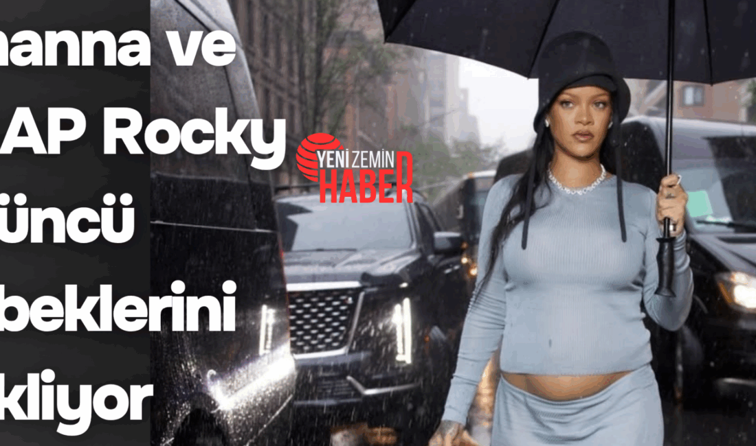 Met Gala eş başkanı Rihanna, büyüyen karnıyla dikkat çekti. Ünlü
