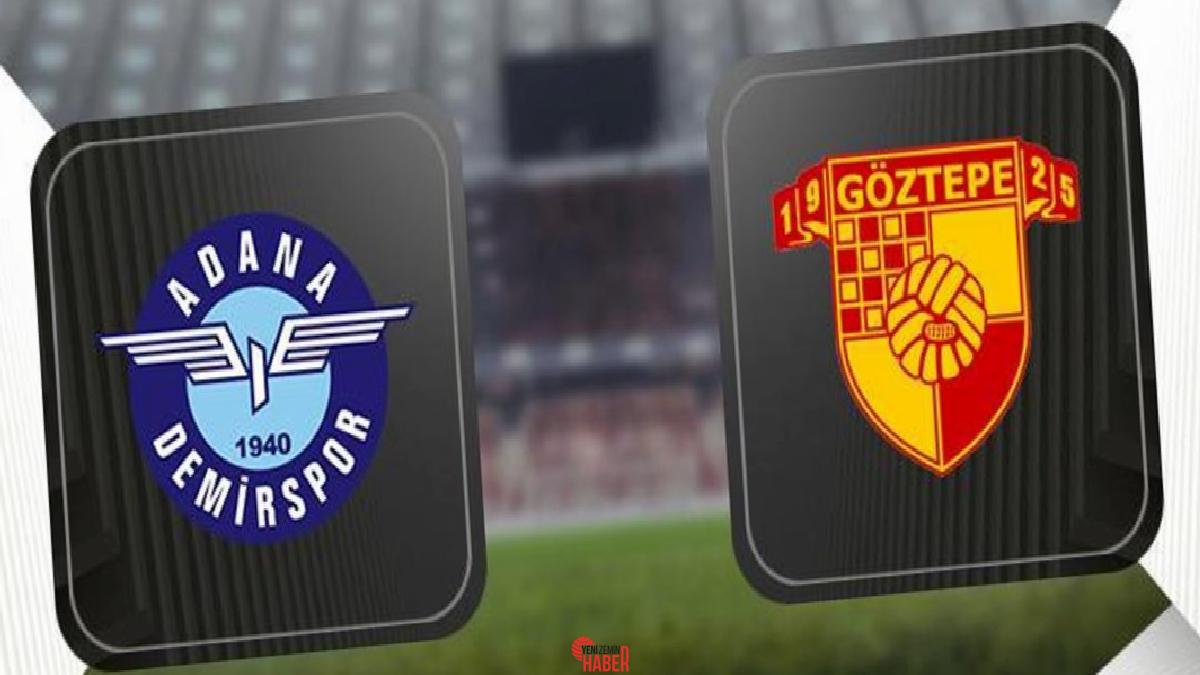Muhteşem Lig'in 34. haftasında Adana Demirspor, sahasında Göztepe'yi ağırlıyor. Adana