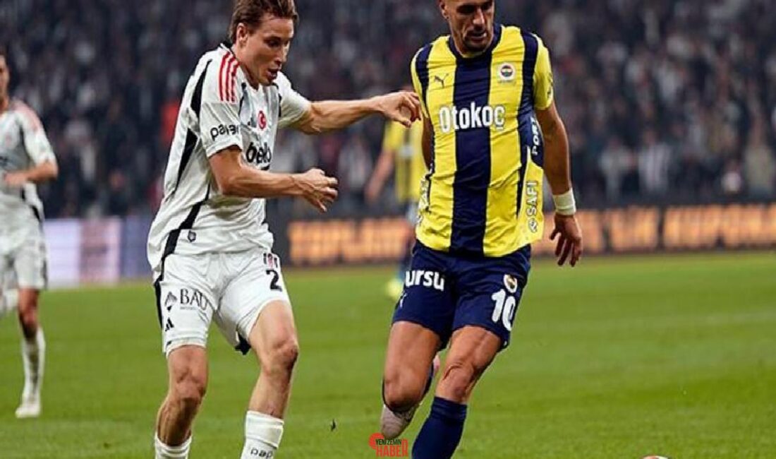 Fenerbahçe ve Beşiktaş, 2025 döneminin en kritik derbilerinden birinde karşı